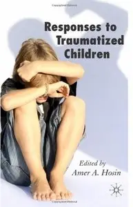 Responses to Traumatized Children