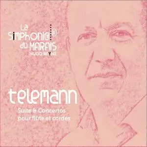 La Simphonie Du Marais - Telemann : Concertos & suite pour flûte et cordes (2019)