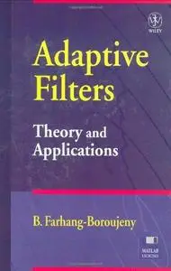 Adaptive filters: theory and applications