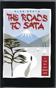 The Roads to Sata: A 2000 mile walk through Japan