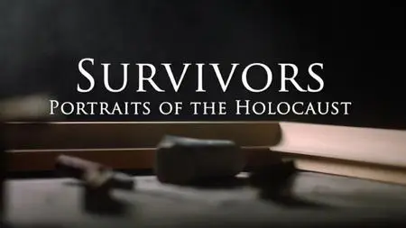 Survivors: Portraits of the Holocaust (2022)