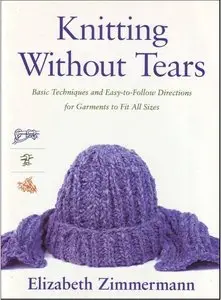 Knitting Without Tears by Elizabeth Zimmermann [Repost]