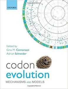 Codon Evolution: Mechanisms and Models