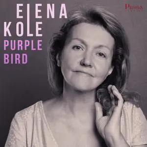 Elena Kole - Purple Bird (2023) [Official Digital Download 24/96]