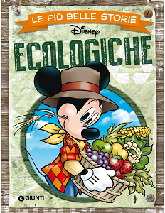 Walt Disney Giunti - Volume 19 - Le Più Belle Storie - Ecologiche