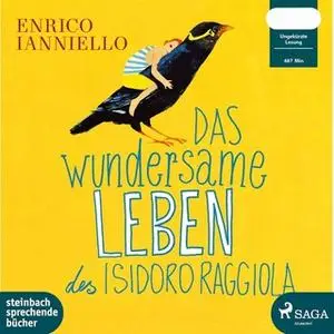 «Das wundersame Leben des Isidoro Raggiola» by Enrico Ianniello