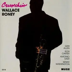 Wallace Roney - Crunchin' (1993)