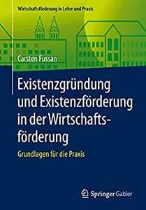 Existenzgründung und Existenzförderung in der Wirtschaftsförderung