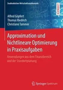 Approximation und Nichtlineare Optimierung in Praxisaufgaben (repost)