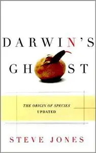 Darwin's Ghost: The Origin of the Species Updated