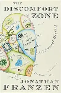 The Discomfort Zone: A Personal History