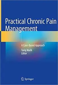 Practical Chronic Pain Management: A Case-Based Approach