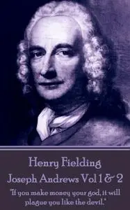 «Joseph Andrews, Volume 1» by Henry Fielding