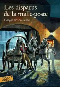 Évelyne Brisou-Pellen, "Les disparus de la malle-poste"