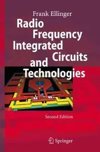 Radio Frequency Integrated Circuits and Technologies, 2nd edition (Repost)