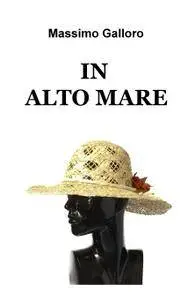 IN ALTO MARE