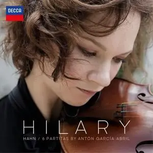 Hilary Hahn - García Abril: 6 Partitas (2019)