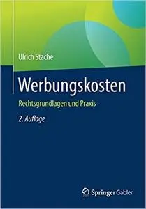Werbungskosten: Rechtsgrundlagen und Praxis (Repost)