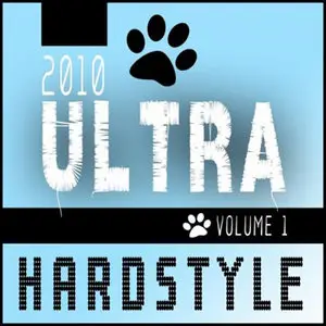VA - Ultra Hardstyle 2010 Vol 1 (2010)