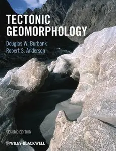 Tectonic Geomorphology (2nd edition) (repost)