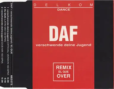 D.A.F. - Verschwende Deine Jugend (Delkom Remix) (1989, Virgin # 662 077-211)