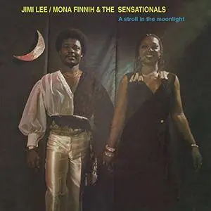 Jimi Lee, Mona Finnih and The Sensationals - A Stroll In The Moonlight 1980 (Reissue 2016)