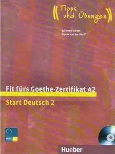 Start Deutsch 2 Fit fürs Goethe-Zertifikat A2 mit Audio CD