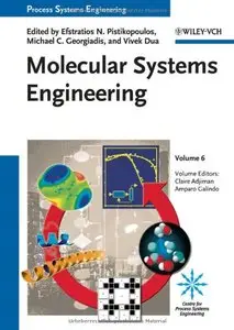 Molecular Systems Engineering (Process Systems Engineering) (v. 6) (repost)