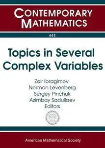 Topics in Several Complex Variables: First Usa-uzbekistan Conference Analysis and Matematical Physics