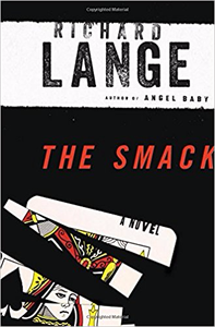 The Smack - Richard Lange