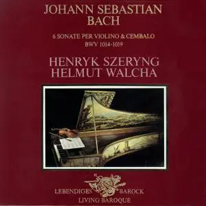 Henryk Szeryng - Bach, J.S.: Violin Sonatas Nos. 1- 6 (Remastered) (2018) [Official Digital Download 24/96]