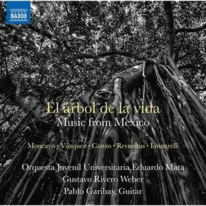 Orquesta Juvenil Universitaria Eduardo Mata - El árbol de la vida: Music from Mexico (2019)