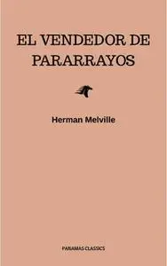 «El vendedor de pararrayos» by Herman Melville