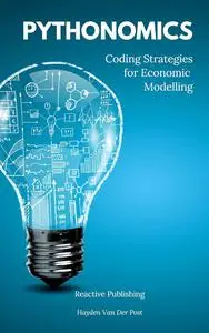 Pythonomics: coding strategies for python in economics