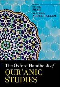 The Oxford Handbook of Qur'anic Studies