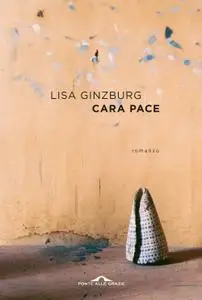 Lisa Ginzburg - Cara pace