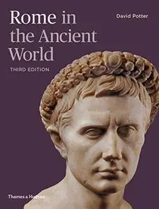 Rome in the Ancient World: From Romulus to Justinian, 3rd Edition