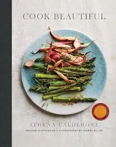 «Cook Beautiful» by Athena Calderone