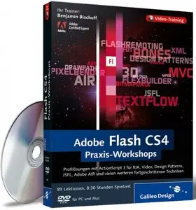 Galileo Design - Adobe Flash CS4 Praxis-Workshops: Profi-Lösungen mit Flash und ActionScript 3