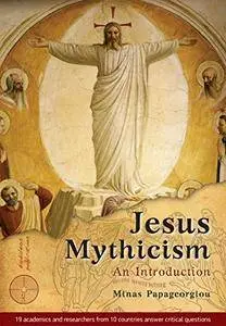 Jesus Mythicism: An Introduction