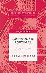 Portuguese Sociology: A History