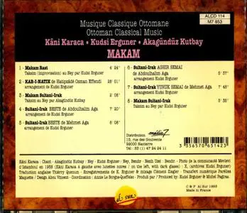 Karaca, Erguner, Kutbay - Makam: Musique Classique Ottomane (1993) {Al Sur ALCD114 rec 1971}