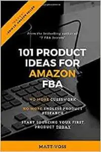 101 Product Ideas for Amazon FBA: What to Sell on Amazon in 2020