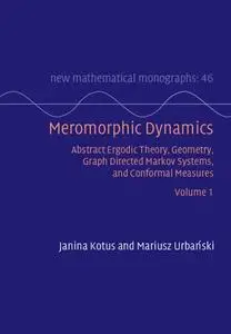 Meromorphic Dynamics: Volume 1