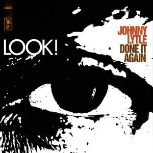 Johnny Lytle - Done It Again (1967) {Blue Note 7723393 rel 2018}
