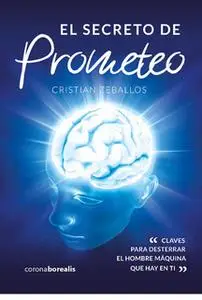 «El secreto de Prometeo» by Cristian Zeballos