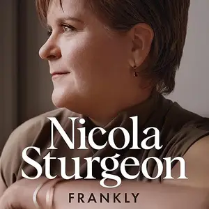 Frankly: The Revelatory Memoir from Scotland's First Female and Longest-Serving First Minister [Audiobook]