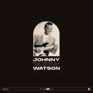 Johnny Guitar Watson - Masters of Folk Presents Johnny Guitar Watson (2024 Remastered) (2024)