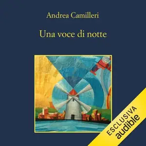 «Una voce di notte: Il commissario Montalbano, Vol. 20» by Andrea Camilleri