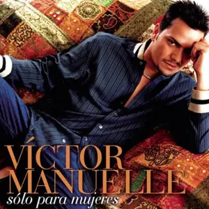 Víctor Manuelle - Sólo para mujeres (2014)
